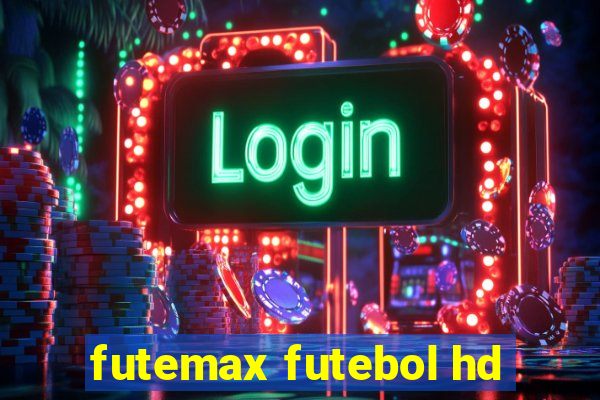 futemax futebol hd